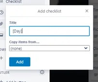 Fig. 11 — Add checklist