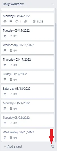 Fig. 7 — Example of Daily Workflow Template